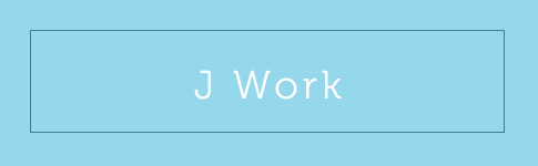 J Work ： 工作有關